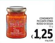 Offerta per Rosso Di Sicilia - Condimento Piccante Etna a 1,25€ in Spazio Conad