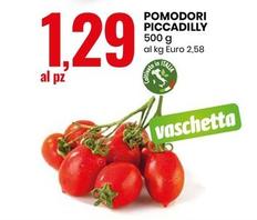 Offerta per Pomodori Piccadilly a 1,29€ in Eurospin