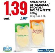 Offerta per Land - Scamorza Affumicata/Provola Dolce A Fette a 1,39€ in Eurospin