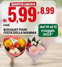 Offerta per Bouquet Fiori Festa Della Mamma in Eurospin