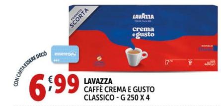 Offerta per  Lavazza - Caffè Crema E Gusto Classico  a 6,99€ in Decò