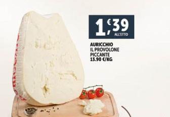 Offerta per  Auricchio - Il Provolone Piccante  a 1,39€ in Decò