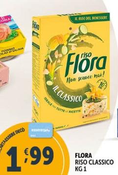 Offerta per Flora - Riso Classico a 1,99€ in Decò