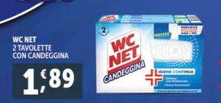 Offerta per Wc Net - 2 Tavolette Con Candeggina a 1,89€ in Decò