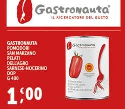 Offerta per  Gastronauta - Pomodori San Marzano Pelati Dellagro Sarnese-Nocerino DOP  a 1€ in Decò