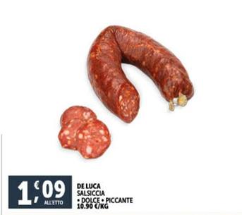 Offerta per  De Luca - Salsiccia Dolce Piccante  a 1,09€ in Decò