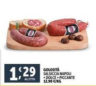 Offerta per  Golosità - Salsiccia Napoli Dolce Piccante  a 1,29€ in Decò