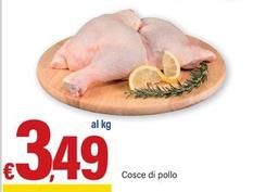Offerta per Cosce Di Pollo a 3,49€ in ARD Discount