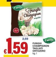 Offerta per Ortozero - Funghi Champignon Tagliati  a 1,59€ in ARD Discount