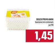 Offerta per Selex Primi Anni - Bastoncini Cotonati a 1,45€ in Emi