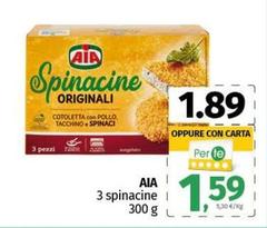 Offerta per Aia - 3 Spinacine a 1,89€ in Pam RetailPro