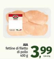 Offerta per Aia - Fettine Di Filetto Di Pollo a 3,99€ in Pam RetailPro