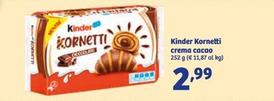 Offerta per Ferrero - Kinder Kornetti Crema Cacao a 2,99€ in IN'S