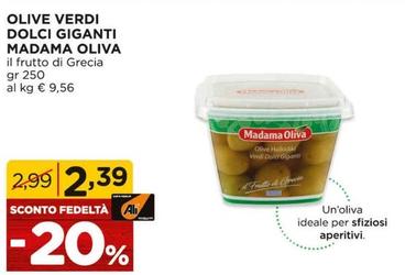 Offerta per Madama Oliva - Olive Verdi Dolci Giganti a 2,39€ in Alì e Alìper