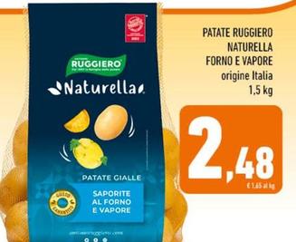 Offerta per Naturella - Patate Ruggiero Forno E Vapore a 2,48€ in Conad