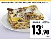 Offerta per Lasagna Alla Norcina a 13,9€ in Conad Superstore