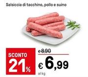 Offerta per Salsiccia Di Tacchino, Pollo E Suino a 6,99€ in Iper La grande i