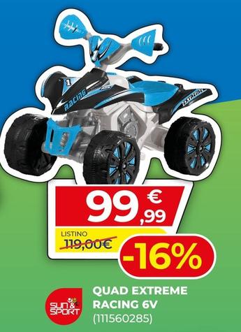 Offerta per Sun&Sport - Quad Extreme Racing 6V a 99,99€ in Toys Center