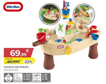 Offerta per Little Tikes - Tavolo Dei Pirati a 69,99€ in Toys Center