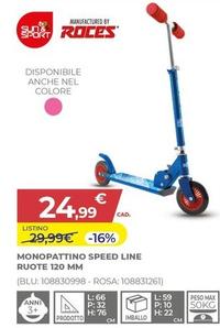 Offerta per Sun&Sport - Monopattino Speed Line Route 120 MM a 24,99€ in Toys Center