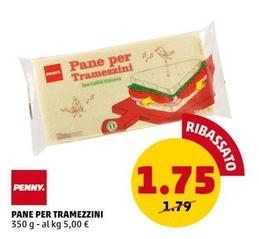 Offerta per Penny - Pane Per Tramezzini a 1,75€ in PENNY