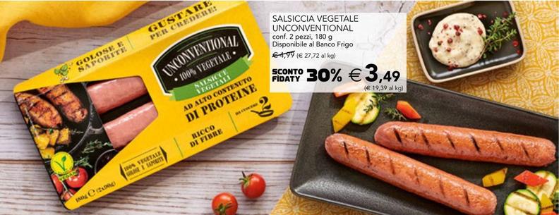 Offerta per Unconventional - Salsicce Vegetali a 3,49€ in Esselunga