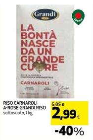 Offerta per Grandi Riso - Riso Carnaroli A-Rose a 2,99€ in Coop