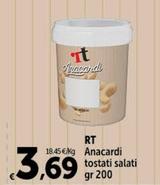 Offerta per Rt - Anacardi Tostati Salati a 3,69€ in Carrefour Market