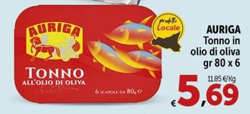 Offerta per Auriga - Tonno In Olio Di Oliva a 5,69€ in Carrefour Market