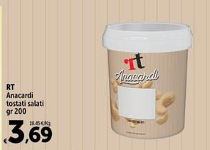 Offerta per Rt - Anacardi Tostati Salati a 3,69€ in Carrefour Market