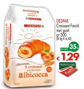 Offerta per Despar - Croissant Farciti a 1,29€ in Interspar