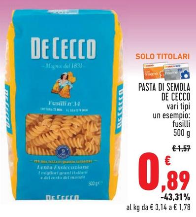 Offerta per De Cecco - Pasta Di Semola a 0,89€ in Conad City