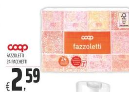 Offerta per Coop - Fazzoletti 24 Pacchetti a 2,59€ in Coop