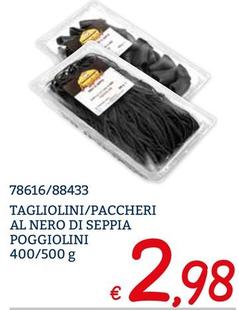 Offerta per Tagliolini/ Paccheri Al Nero Di Seppia a 2,98€ in ZONA