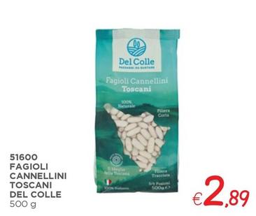 Offerta per Del colle - Fagioli Cannellini Toscani a 2,89€ in ZONA