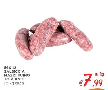 Offerta per Mazzi - Salsiccia Suino Toscano a 7,99€ in ZONA