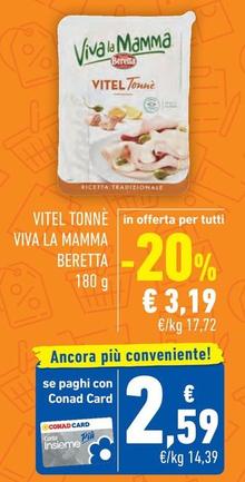 Offerta per Beretta - Vitel Tonne Viva La Mamma a 3,19€ in Margherita Conad