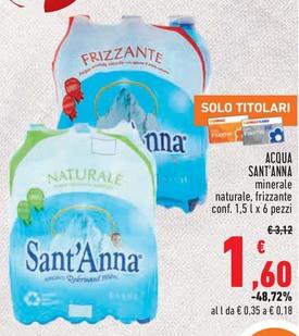 Offerta per Sant'anna - Acqua a 1,6€ in Conad