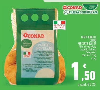 Offerta per Conad - Patate Novelle Percorso Qualita a 1,5€ in Conad City