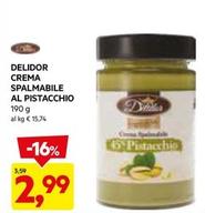 Offerta per Delidor - Crema Spalmabile Al Pistacchio a 2,99€ in Dpiu