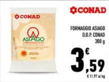 Offerta per Conad - Formaggio Asiago D.O.P. a 3,59€ in Conad City