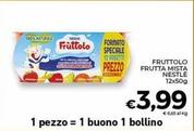Offerta per  Nestlé - Fruttolo Frutta Mista  a 3,99€ in Conad Superstore