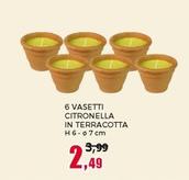 Offerta per 6 Vasetti Citronella In Terracotta a 2,49€ in Happy Casa Store