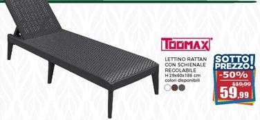 Offerta per Toomax - Lettino Rattan Con Schienale Regolabile a 59,99€ in Happy Casa Store
