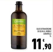 Offerta per  Carapelli - Olio Extravergine Di Oliva Il Nobile  a 11,9€ in Conad Superstore