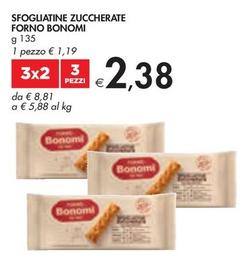 Offerta per Forno Bonomi - Sfogliatine Zuccherate a 1,19€ in Bennet