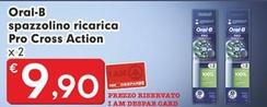 Offerta per Oral b - Spazzolino Ricarica Pro Cross Action a 9,9€ in Eurospar