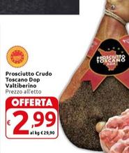 Offerta per Valtiberino - Prosciutto Crudo Toscano DOP  a 2,99€ in Carrefour Market