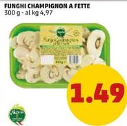 Offerta per Natura E - Funghi Champignon A Fette a 1,49€ in PENNY