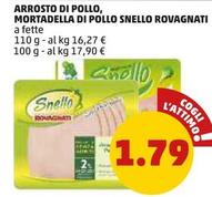 Offerta per Rovagnati - Arrosto Di Pollo, Mortadella Di Pollo Snello a 1,79€ in PENNY
